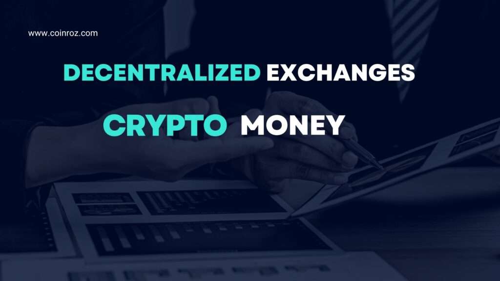 decentralized exchanges