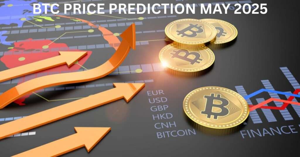 Bitcoin Price Prediction May 2025
