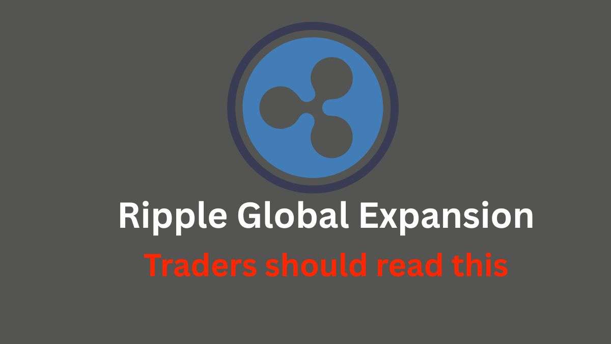 Ripple Global Expansion